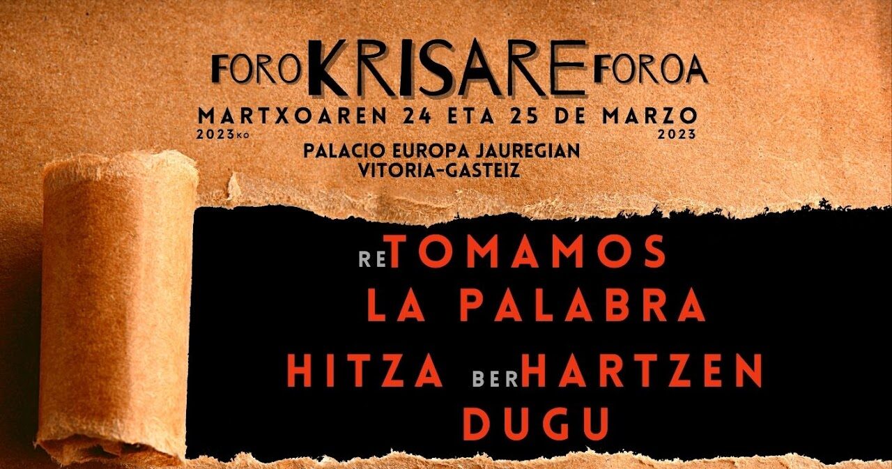 Retomamos la palabra / Hitza berhartzen